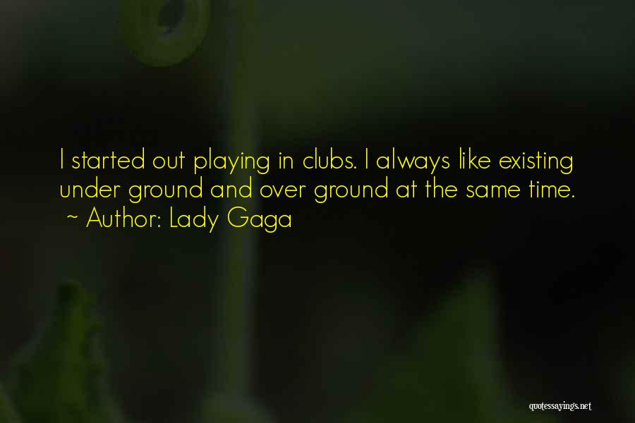 Lady Gaga Quotes 1689226