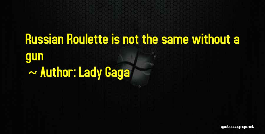 Lady Gaga Quotes 1846216