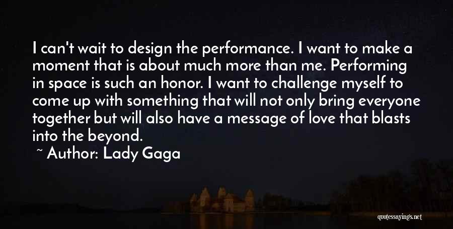 Lady Gaga Quotes 2260535