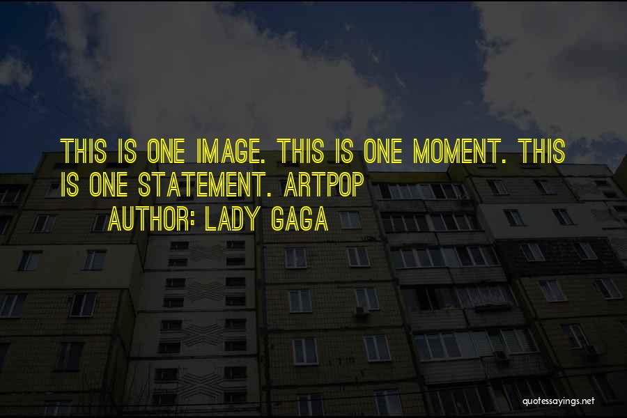 Lady Gaga Quotes 933414