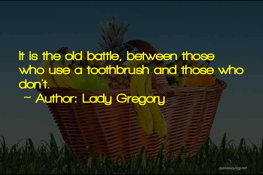 Lady Gregory Quotes 1058384