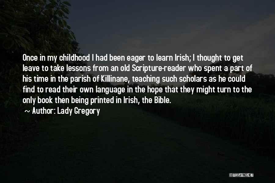 Lady Gregory Quotes 1083129