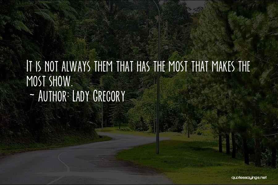 Lady Gregory Quotes 1480631