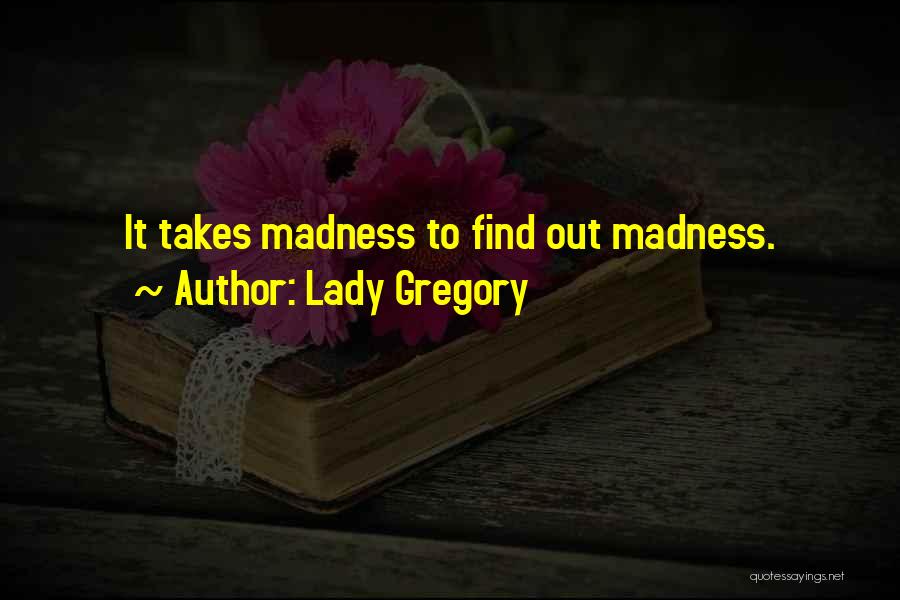 Lady Gregory Quotes 1855128