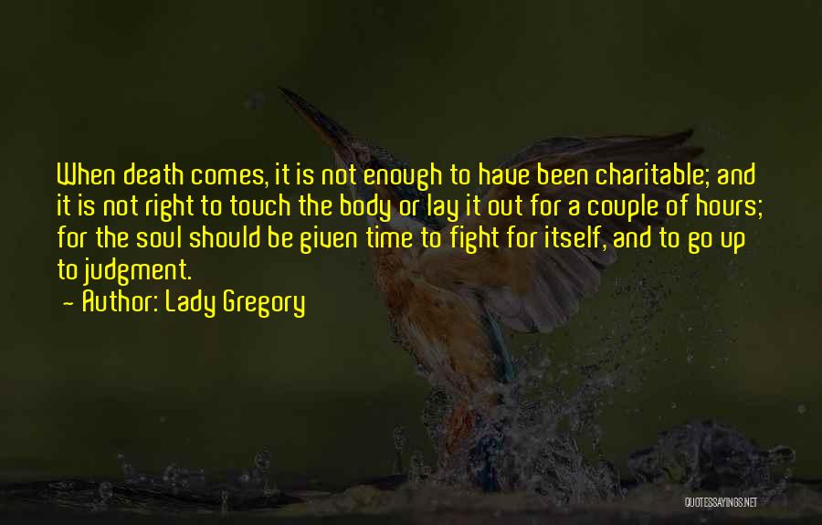 Lady Gregory Quotes 2154698