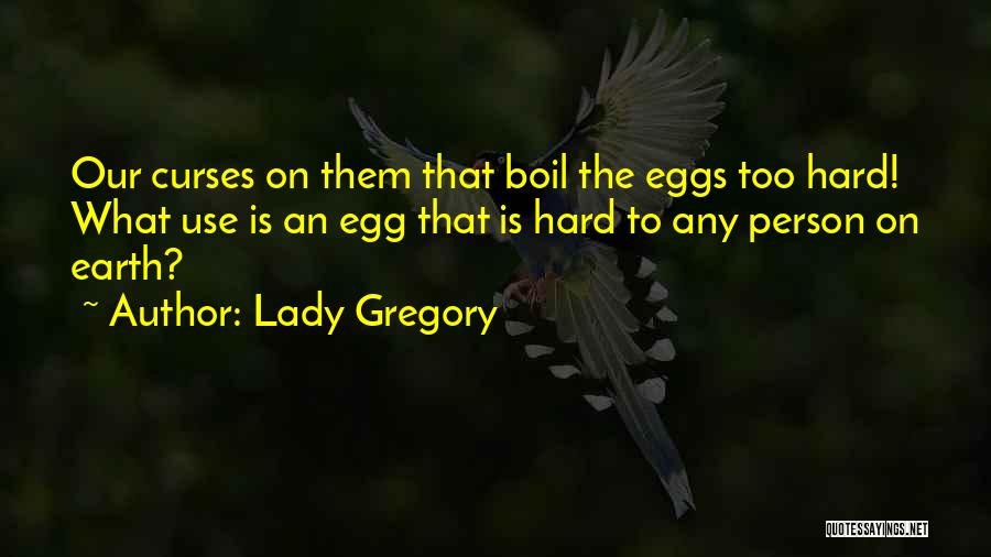 Lady Gregory Quotes 216830