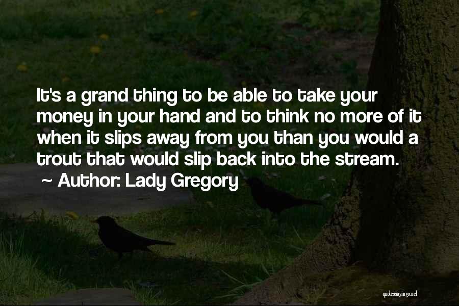 Lady Gregory Quotes 398617