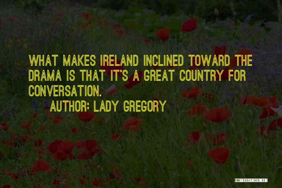 Lady Gregory Quotes 791188