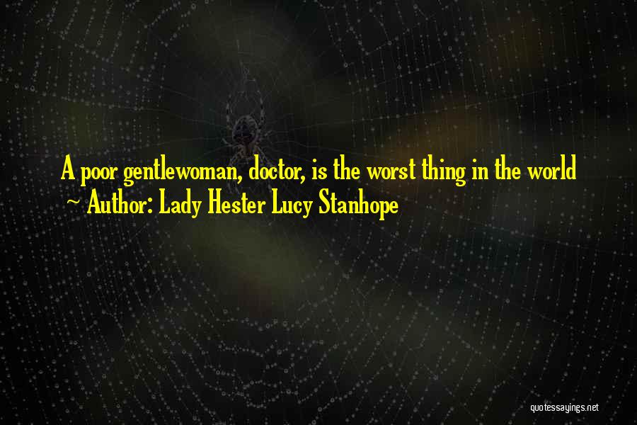 Lady Hester Lucy Stanhope Quotes 159400