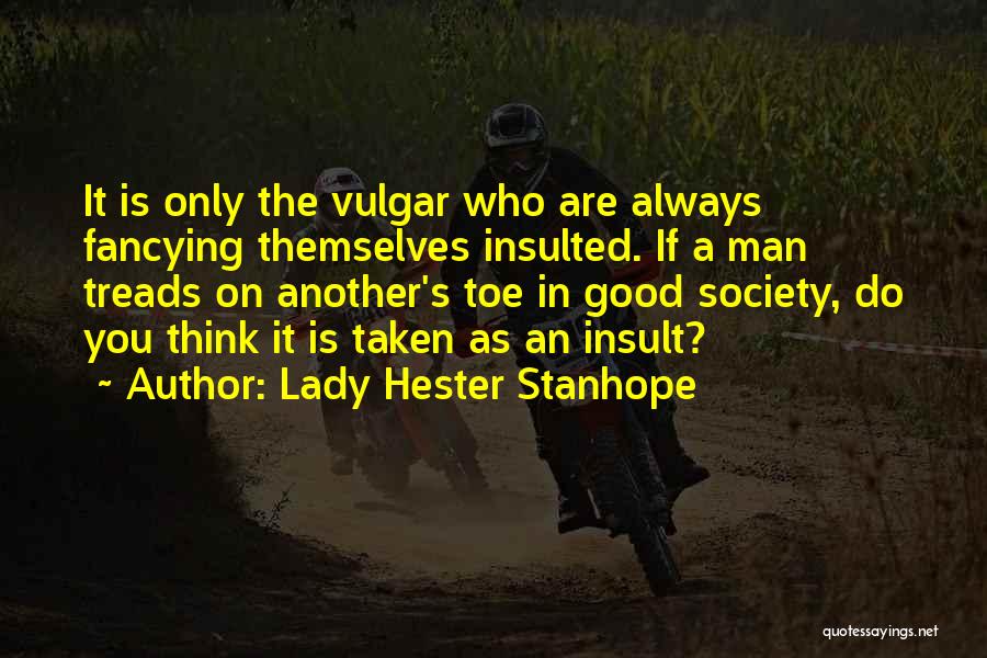Lady Hester Stanhope Quotes 1471759