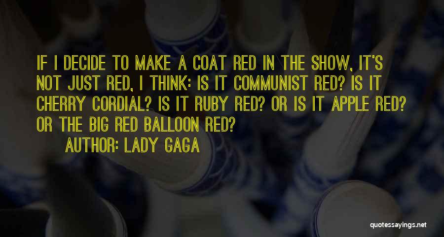 Lady In Red Quotes By Lady Gaga