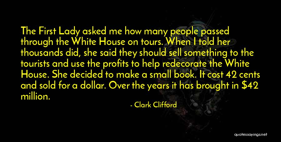 Lady In White Quotes By Clark Clifford Lady In White Quotes By Clark Clifford