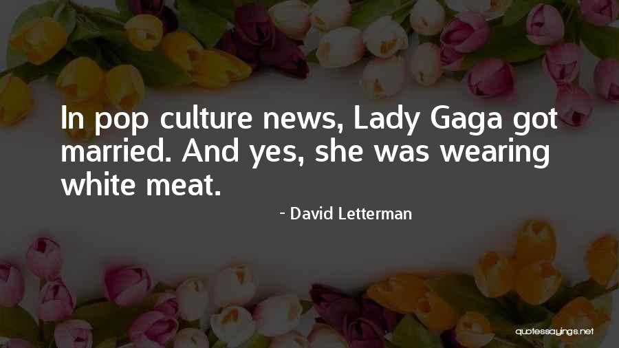 Lady In White Quotes By David Letterman Lady In White Quotes By David Letterman