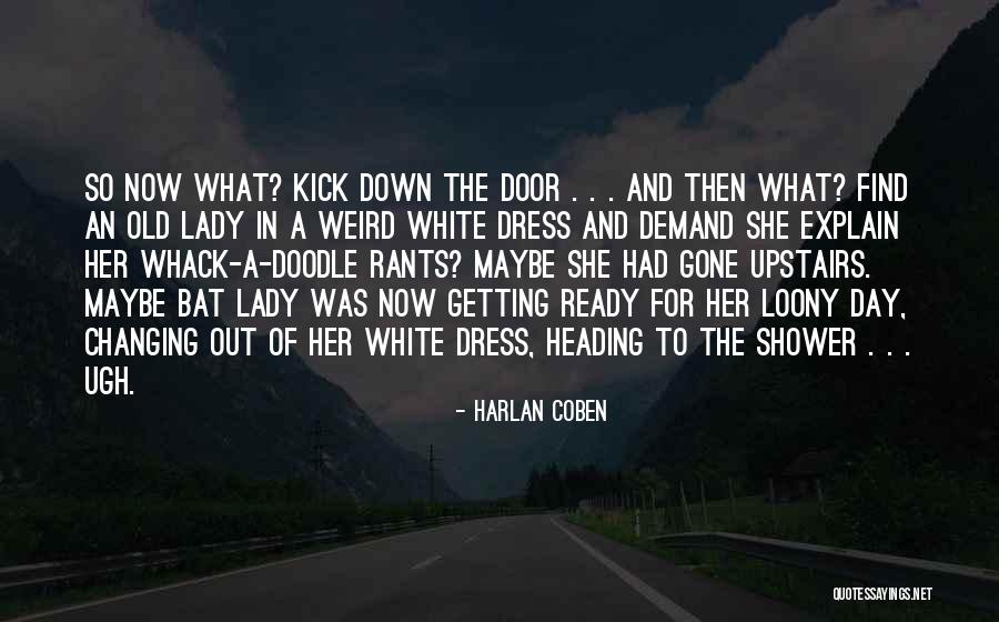 Lady In White Quotes By Harlan Coben Lady In White Quotes By Harlan Coben