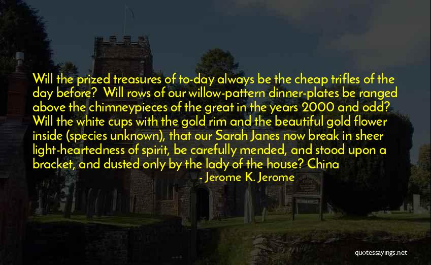 Lady In White Quotes By Jerome K. Jerome Lady In White Quotes By Jerome K. Jerome