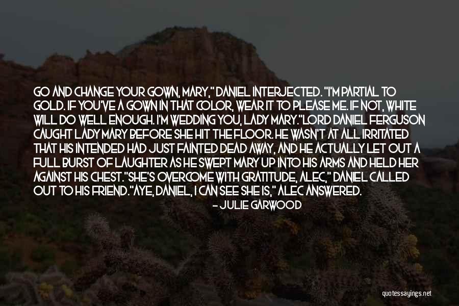 Lady In White Quotes By Julie Garwood Lady In White Quotes By Julie Garwood