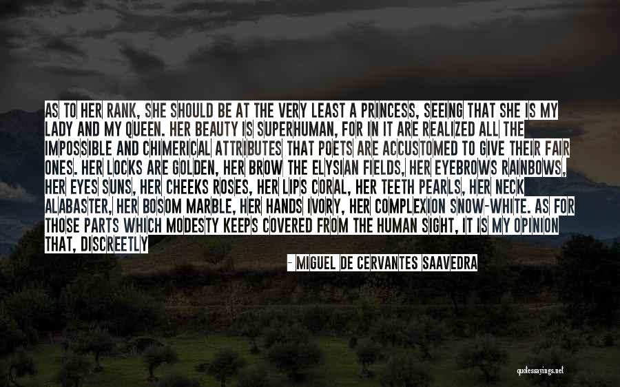 Lady In White Quotes By Miguel De Cervantes Saavedra Lady In White Quotes By Miguel De Cervantes Saavedra