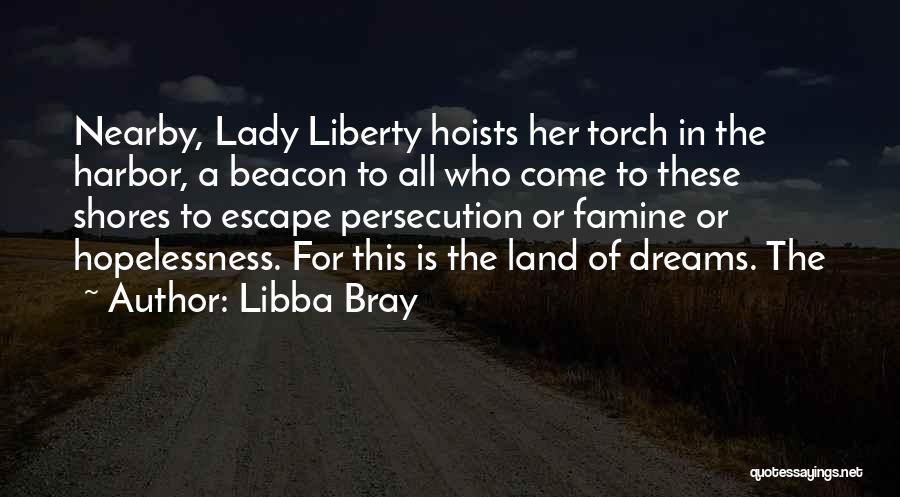 Lady Liberty Quotes By Libba Bray
