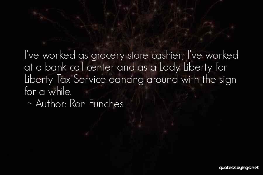 Lady Liberty Quotes By Ron Funches