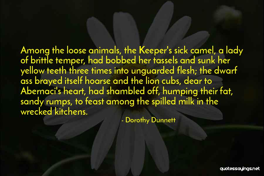 Lady Lion Quotes By Dorothy Dunnett Lady Lion Quotes By Dorothy Dunnett