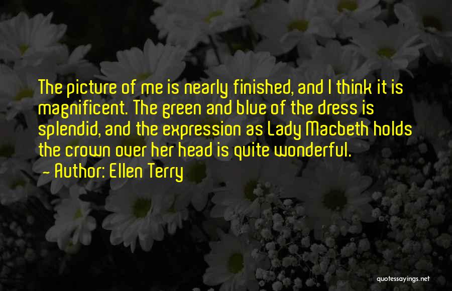 Lady Macbeth Quotes By Ellen Terry