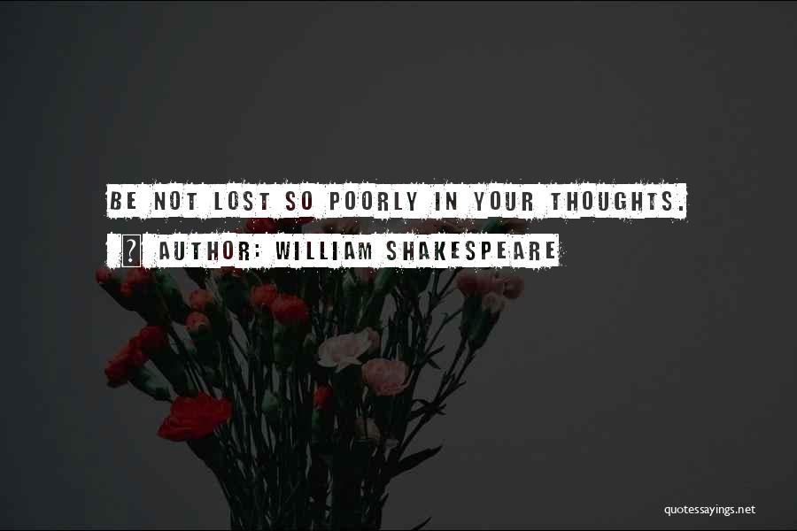 Lady Macbeth Quotes By William Shakespeare