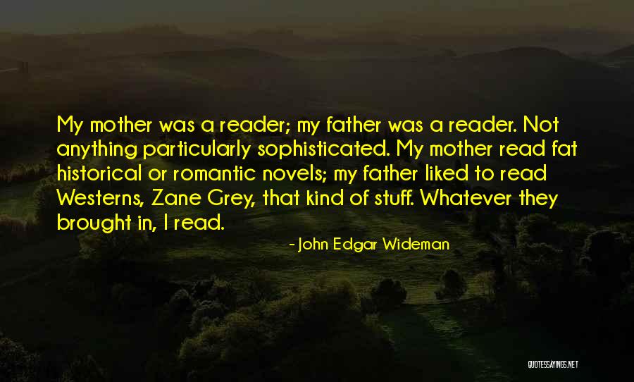 Lady Mary Chudleigh Quotes By John Edgar Wideman