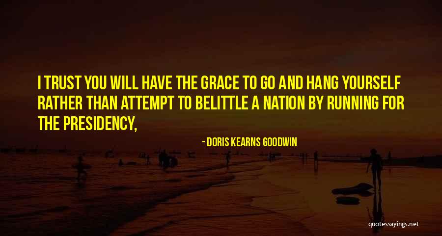 Lady Mary Crawley Quotes By Doris Kearns Goodwin Lady Mary Crawley Quotes By Doris Kearns Goodwin
