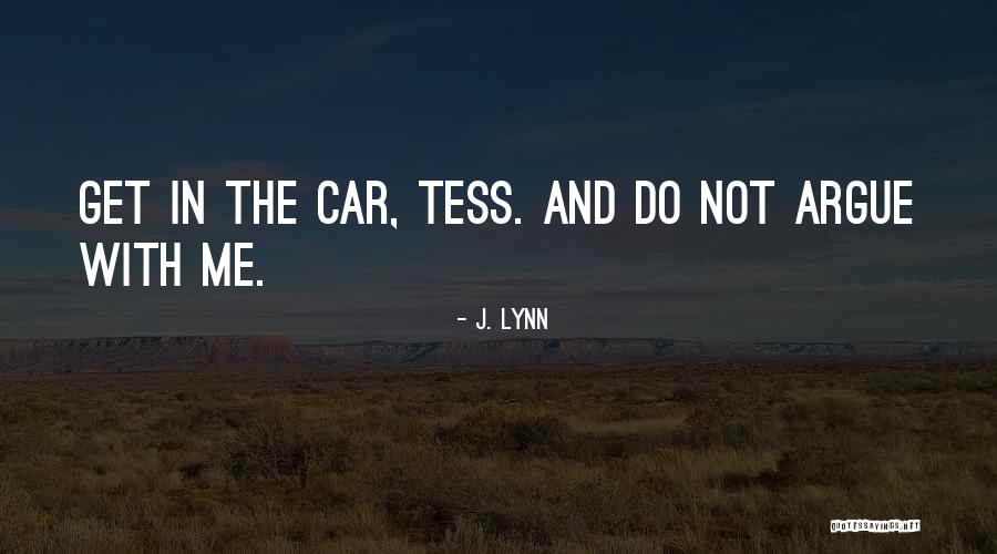 Lady Muck Quotes By J. Lynn Lady Muck Quotes By J. Lynn