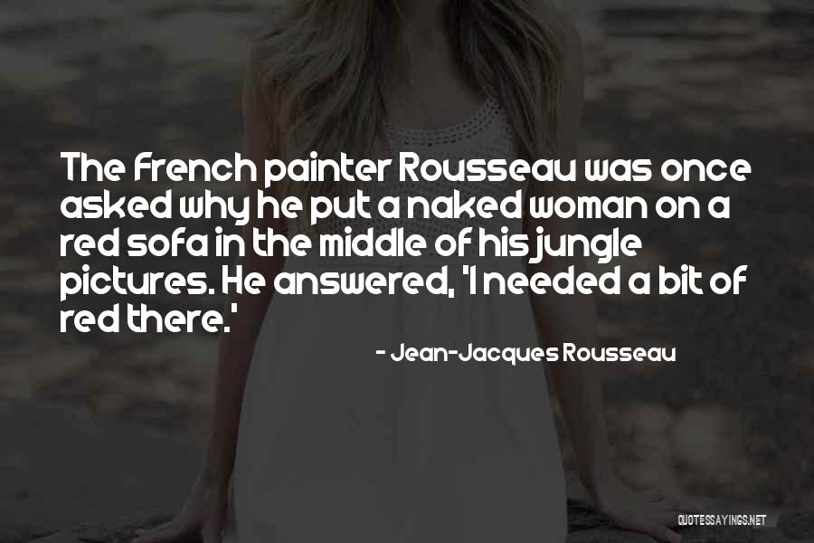 Lady Muck Quotes By Jean-Jacques Rousseau Lady Muck Quotes By Jean-Jacques Rousseau