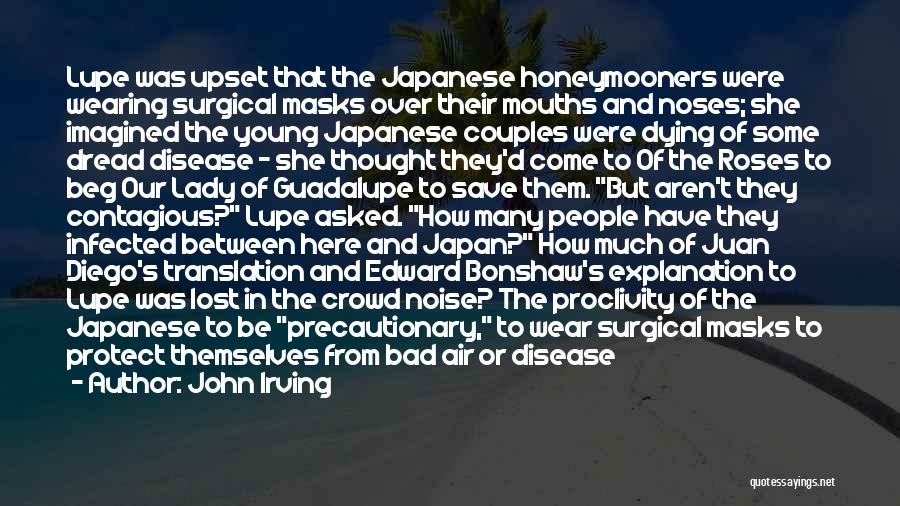 Lady Of Guadalupe Quotes By John Irving