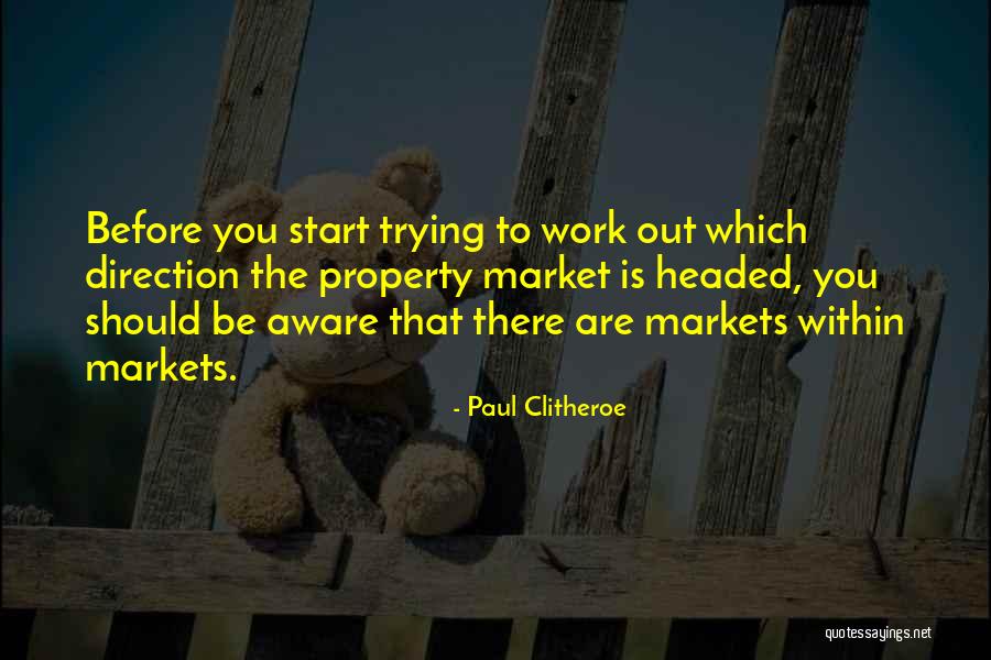 Lady Or The Tiger Quotes By Paul Clitheroe Lady Or The Tiger Quotes By Paul Clitheroe