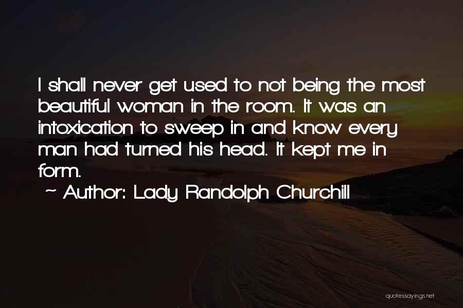 Lady Randolph Churchill Quotes 1027299