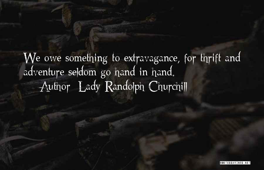 Lady Randolph Churchill Quotes 1314511