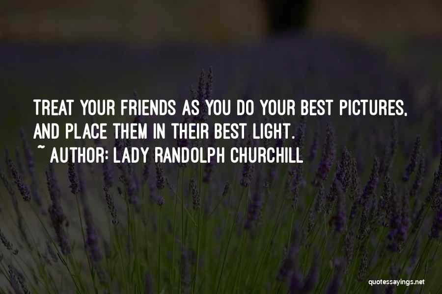 Lady Randolph Churchill Quotes 256417