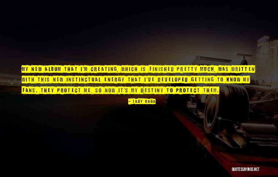 Lady S Destiny Quotes By Lady Gaga Lady S Destiny Quotes By Lady Gaga