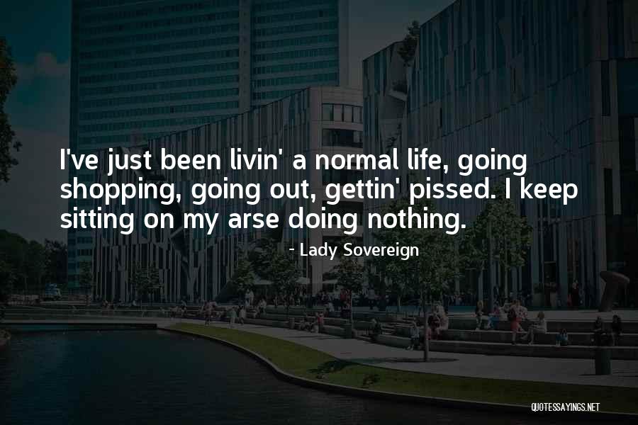 Lady Sovereign Quotes 2170715 Lady Sovereign Quotes 2170715