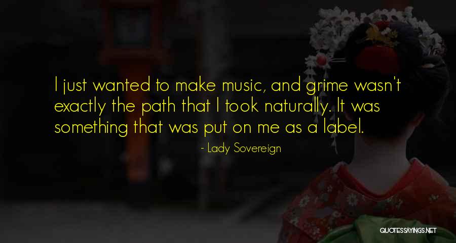 Lady Sovereign Quotes 455444