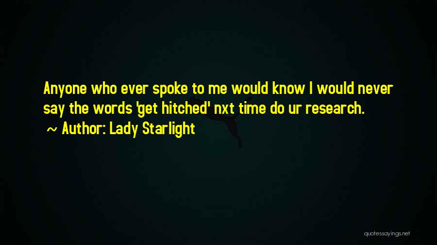 Lady Starlight Quotes 85611