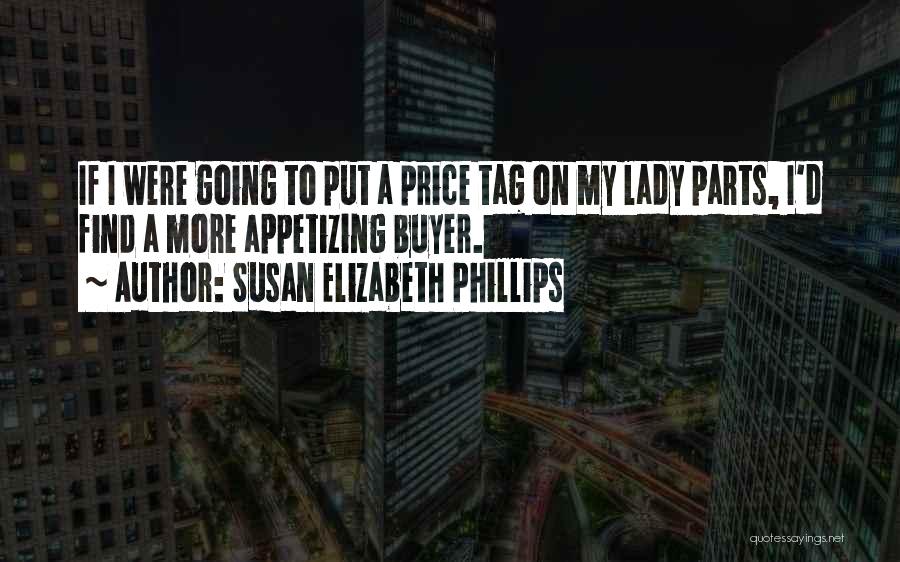 Lady Susan Quotes By Susan Elizabeth Phillips