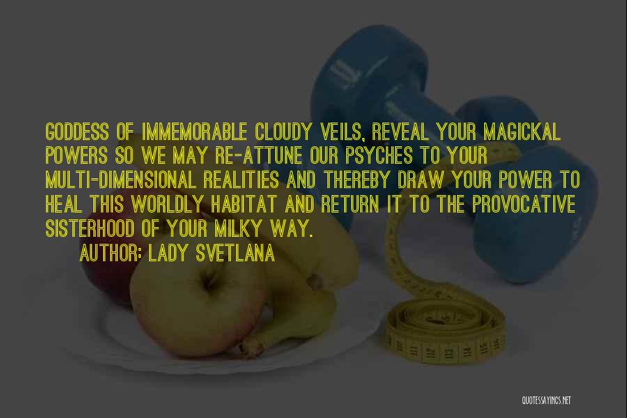 Lady Svetlana Quotes 1043398