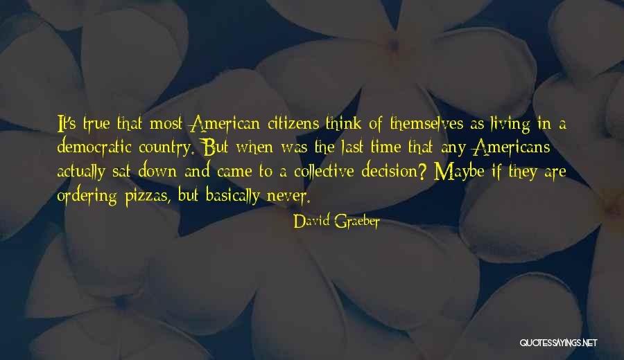 Lady Thatcher Quotes By David Graeber Lady Thatcher Quotes By David Graeber
