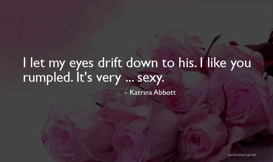 Lady Thatcher Quotes By Katrina Abbott