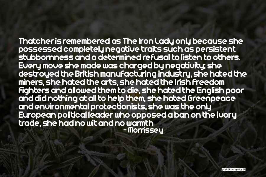 Lady Thatcher Quotes By Morrissey Lady Thatcher Quotes By Morrissey