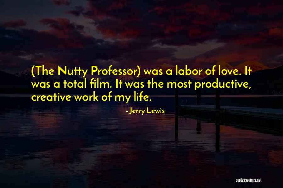 Lady Thora Quotes By Jerry Lewis Lady Thora Quotes By Jerry Lewis