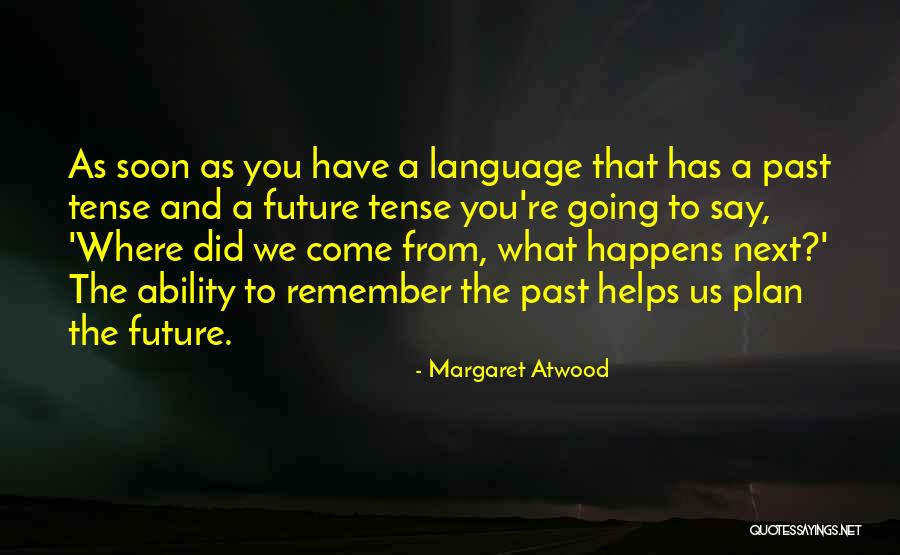 Lady Walking Cripple Quotes By Margaret Atwood Lady Walking Cripple Quotes By Margaret Atwood