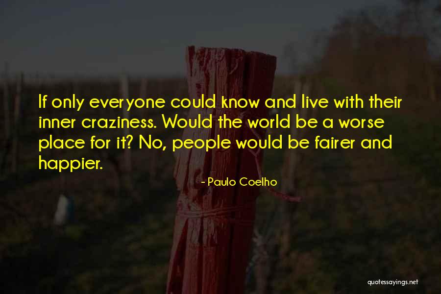 Lady Xo Quotes By Paulo Coelho Lady Xo Quotes By Paulo Coelho