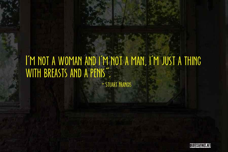 Ladyboy Quotes By Stuart Francis Ladyboy Quotes By Stuart Francis