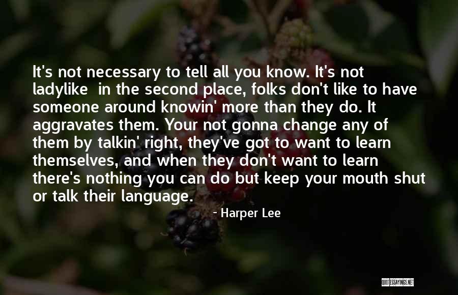 Ladylike Quotes By Harper Lee Ladylike Quotes By Harper Lee