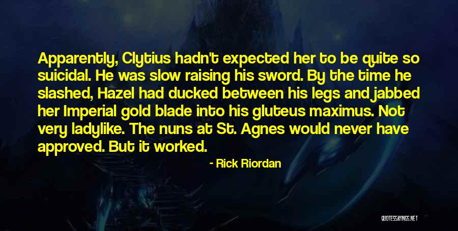 Ladylike Quotes By Rick Riordan Ladylike Quotes By Rick Riordan